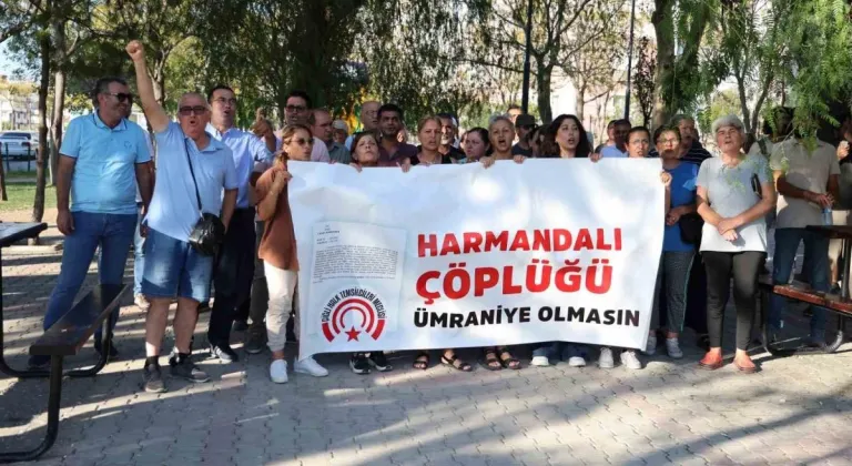 HARMANDALI ÇÖPLÜĞÜ KAPATILSIN EYLEMİ